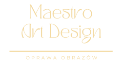 Oprawa Obrazów Maestro Art Design